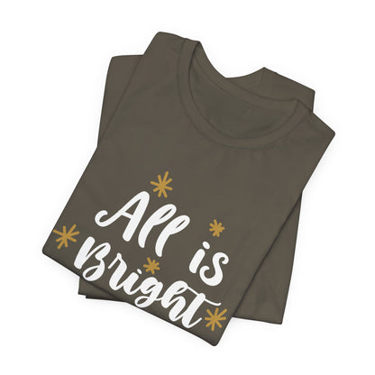 All Is Bright Christmas T-Shirt – Festive Holiday Tee with Gold Stars Design