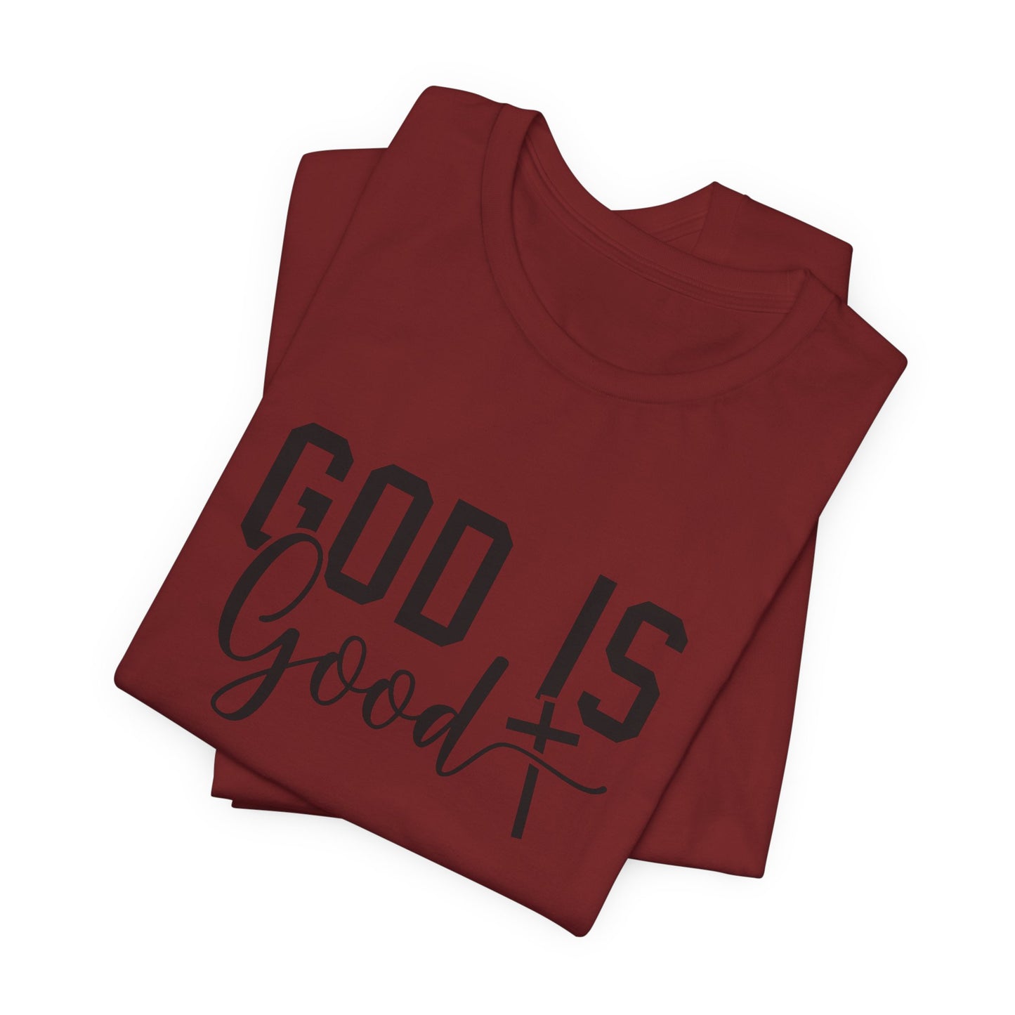 God Is Good T-Shirt - Inspirational Christian Faith Tee