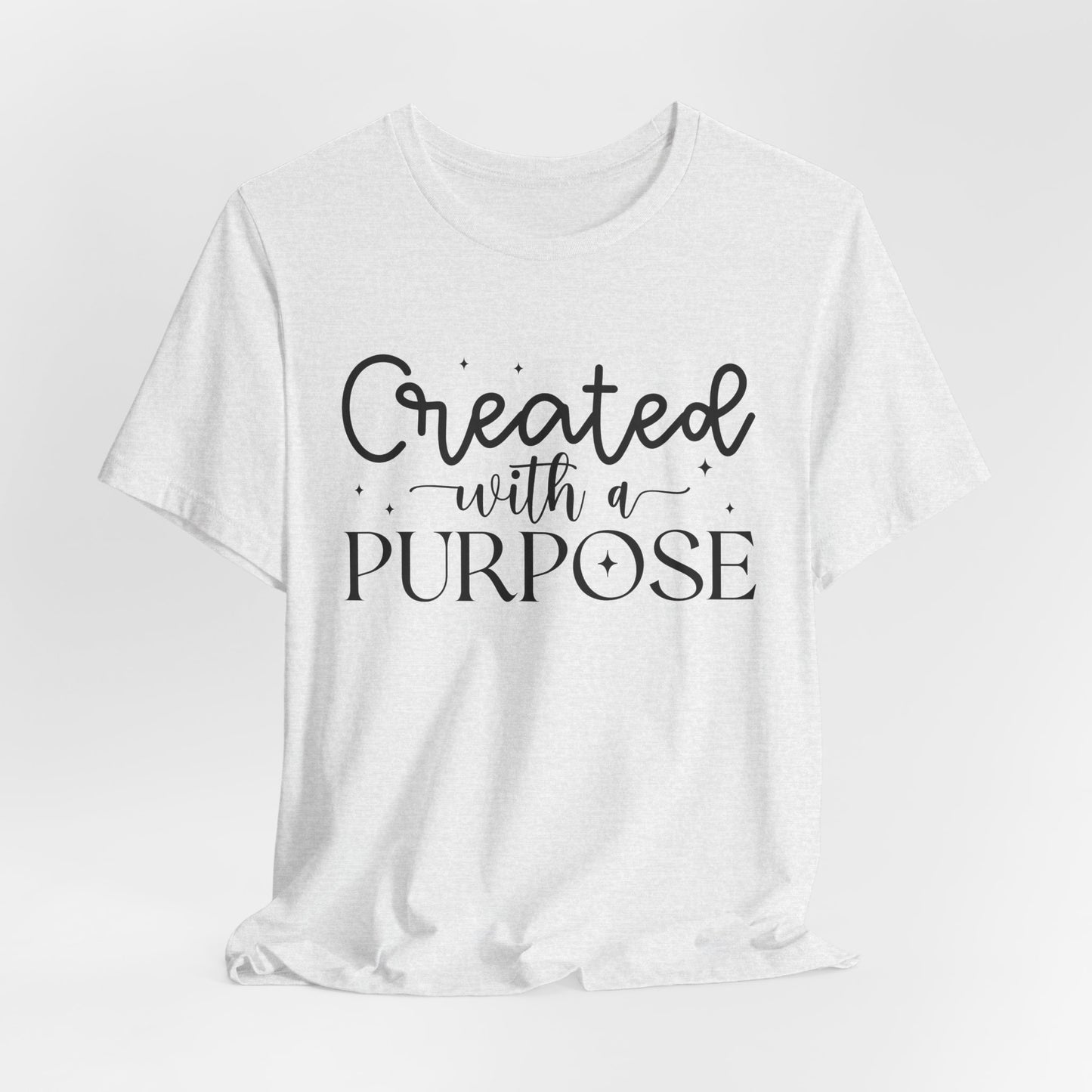 Created With A Purpose Bible Verse T-Shirt – Inspirational Christian Apparel