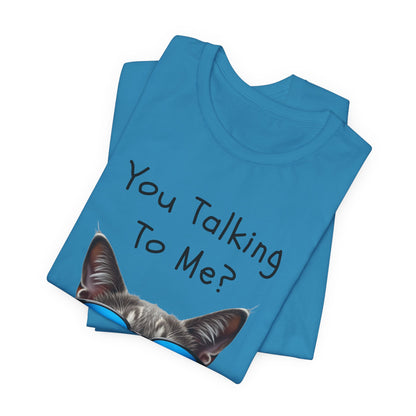 You Talking To Me?” Cool Cat Sunglasses T-Shirt