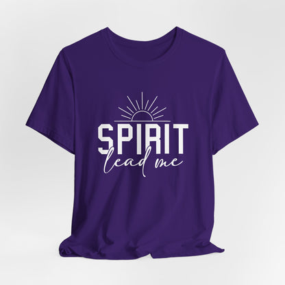 Spirit Lead Me Christian T-Shirt | Inspirational Faith-Based Apparel