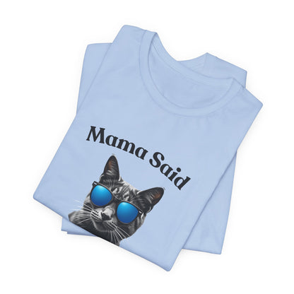 Mama Said Vote - Political Cat T-Shirt | Engaging Voting Apparel