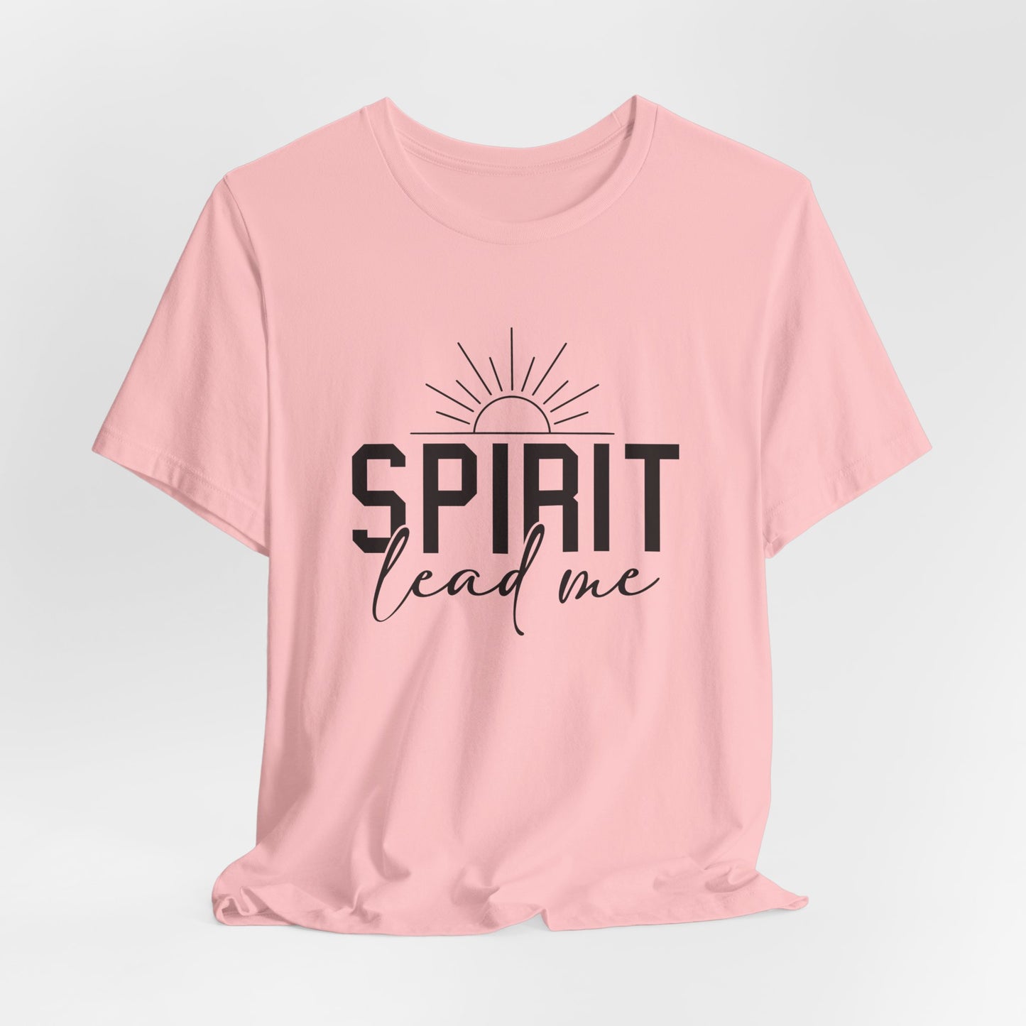 Spirit Lead Me Christian T-Shirt | Inspirational Faith-Based Apparel