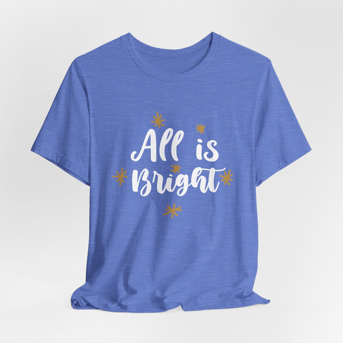 All Is Bright Christmas T-Shirt – Festive Holiday Tee with Gold Stars Design