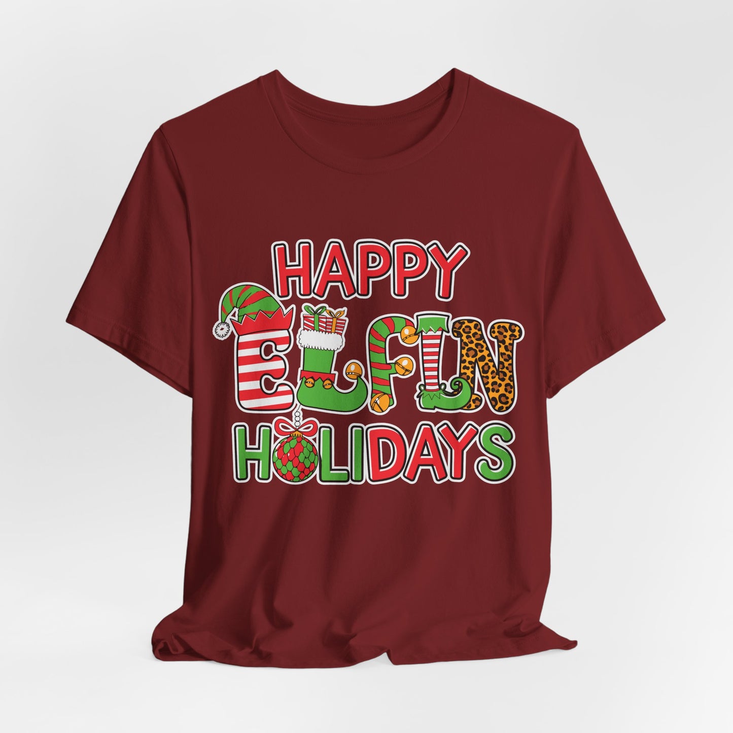 Happy Elfin Holidays Christmas T-Shirt - Fun Festive Elf Holiday Tee