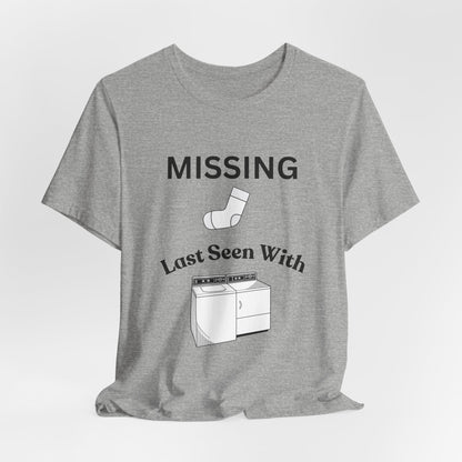 Missing Sock Humor Laundry T-Shirt