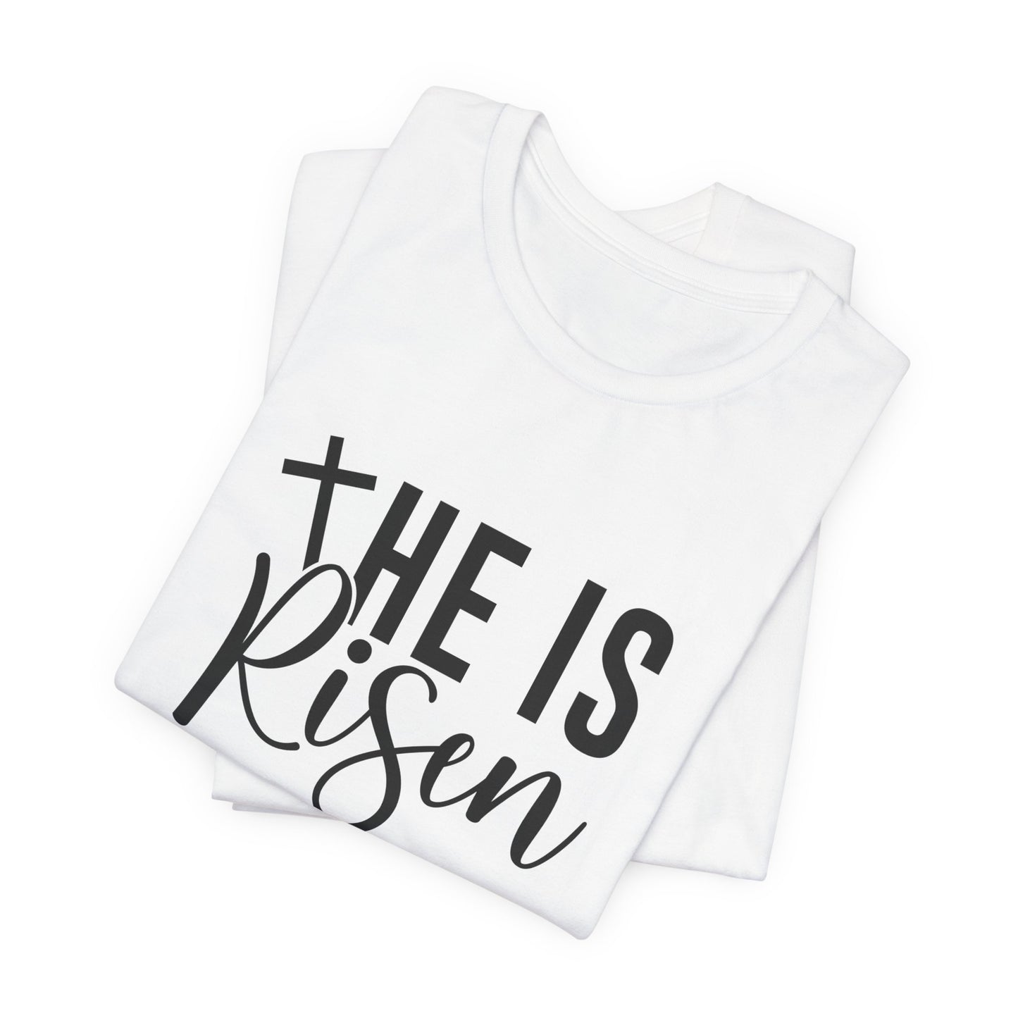 Faithful 'He Is Risen' Bible Verse T-Shirt - Christian Resurrection Apparel for Inspiration