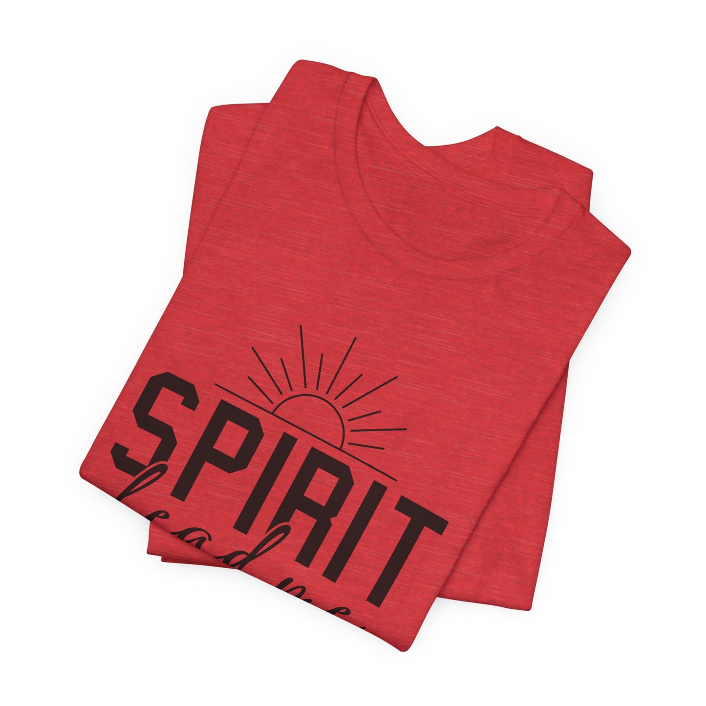 Spirit Lead Me Christian T-Shirt | Inspirational Faith-Based Apparel