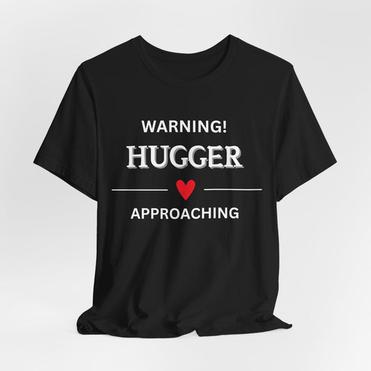 Funny ‘Warning Hugger Approaching’ Love Heart T-Shirt