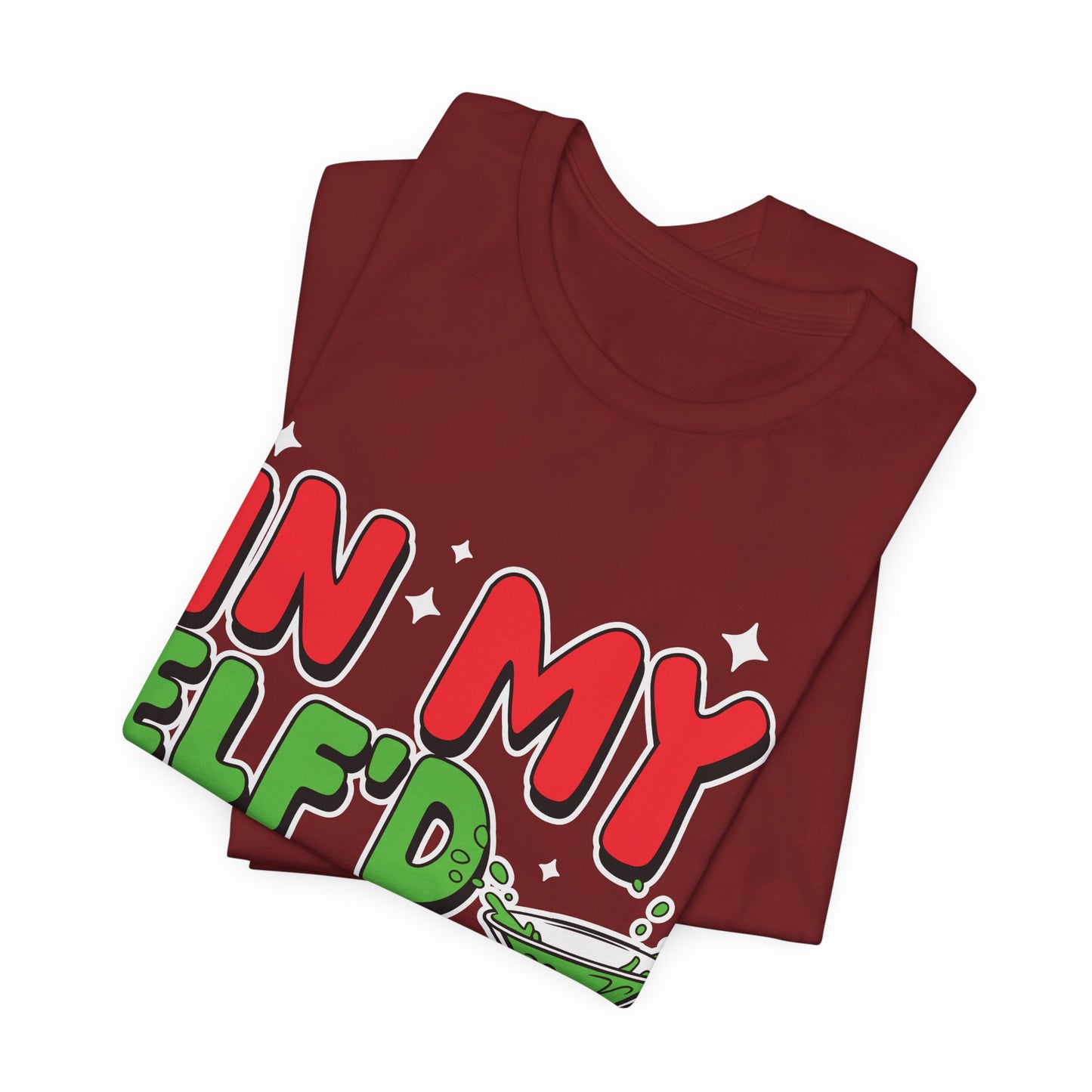 In My Elf'd Up Era Funny Christmas T-Shirt - Holiday Martini Elf Drinking Tee