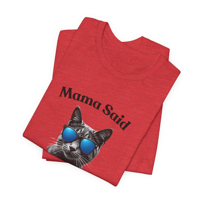 Mama Said Vote - Political Cat T-Shirt | Engaging Voting Apparel