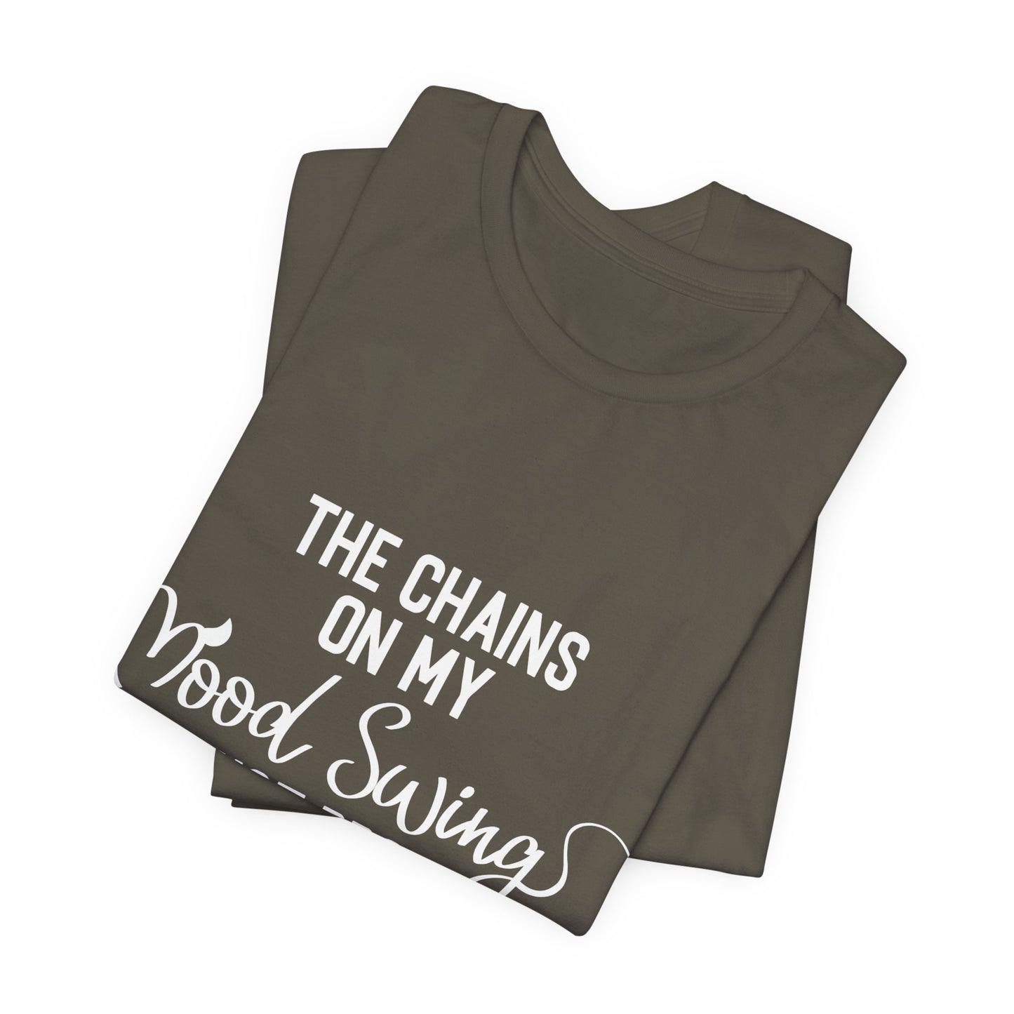 The Chains on My Mood Broke T-Shirt - Express Your Inner Struggles with Style