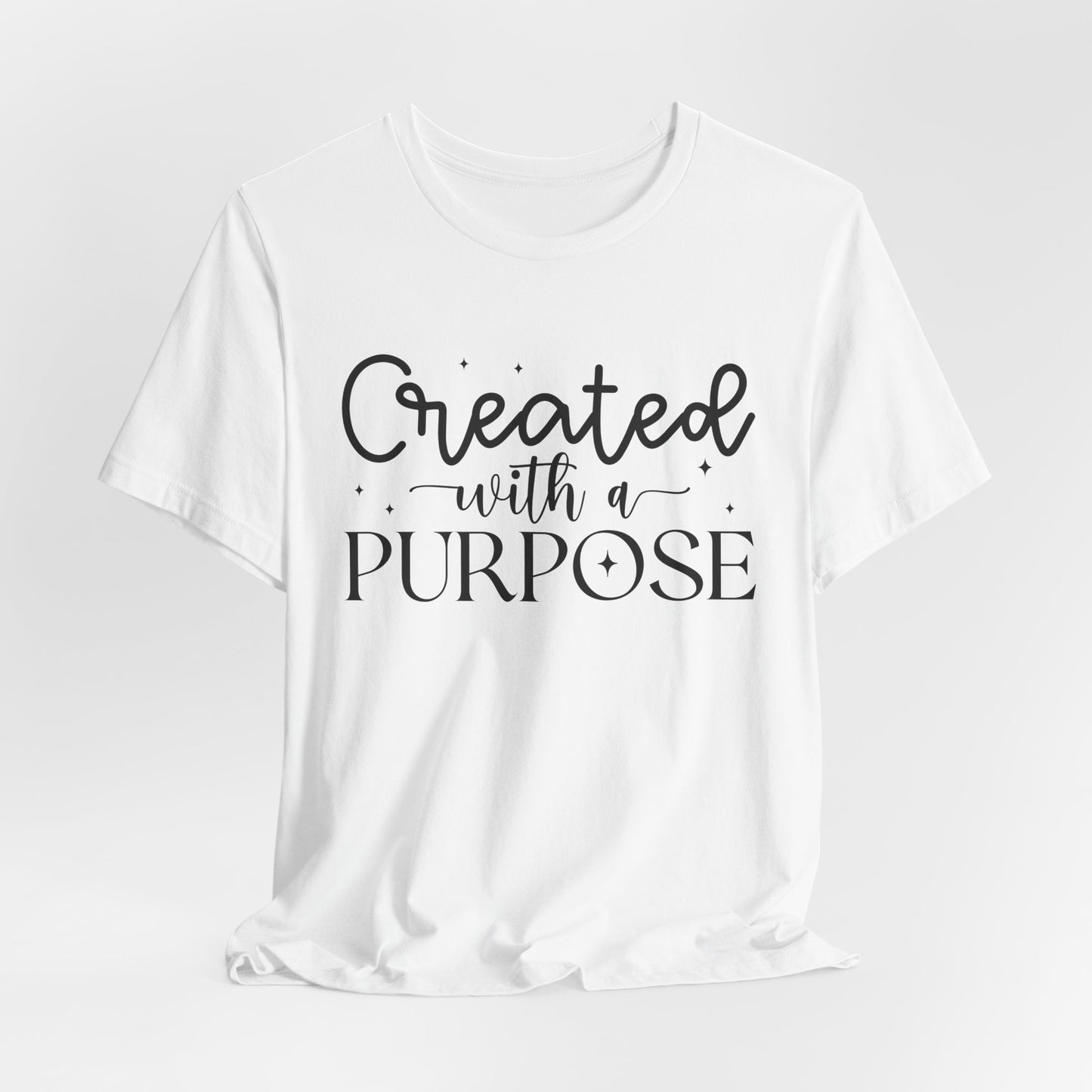 Created With A Purpose Bible Verse T-Shirt – Inspirational Christian Apparel