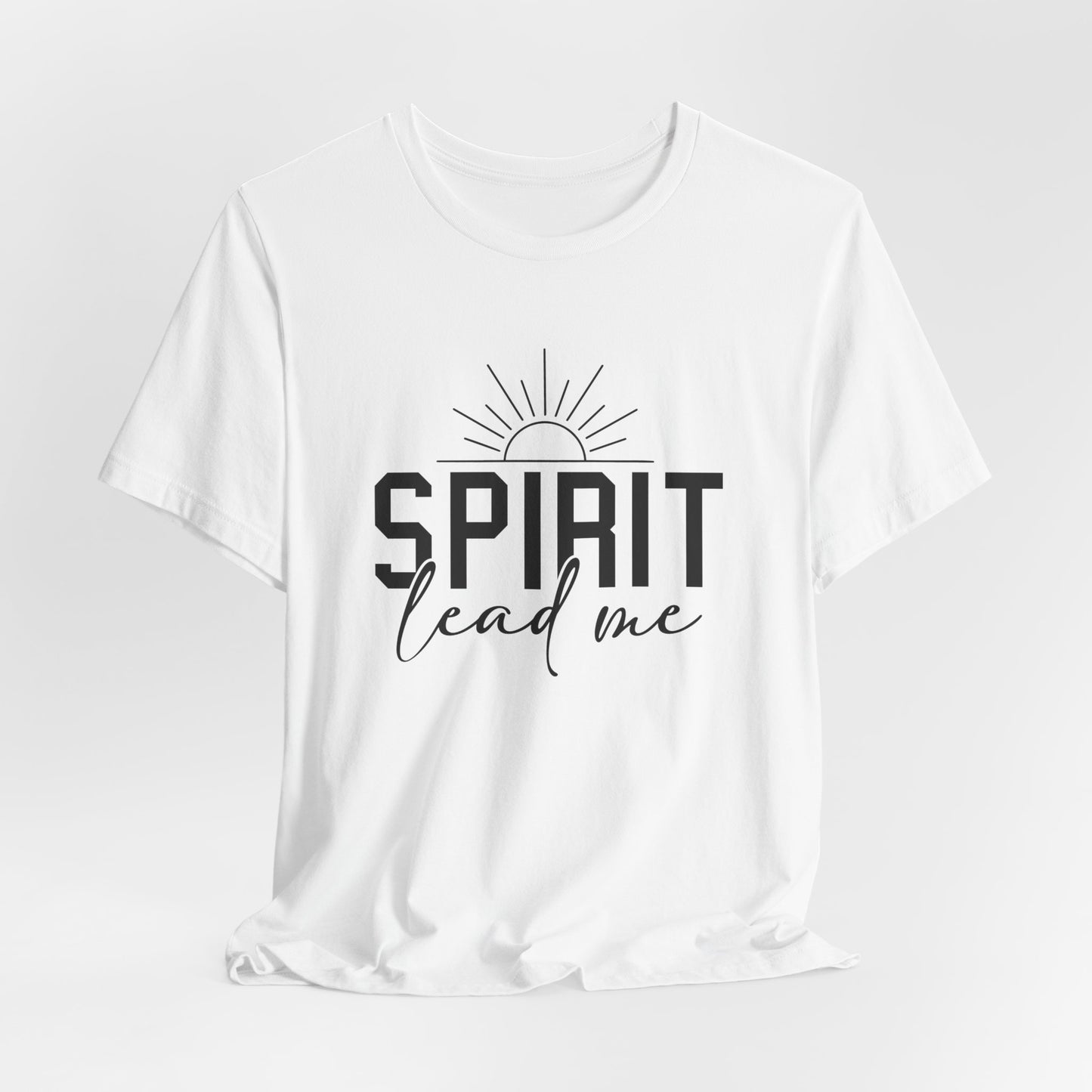 Spirit Lead Me Christian T-Shirt | Inspirational Faith-Based Apparel