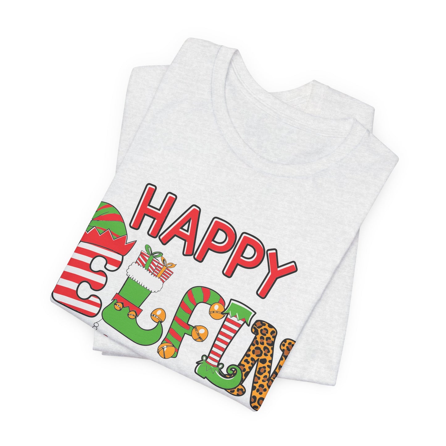 Happy Elfin Holidays Christmas T-Shirt - Fun Festive Elf Holiday Tee