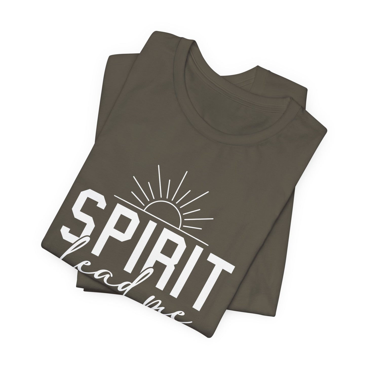 Spirit Lead Me Christian T-Shirt | Inspirational Faith-Based Apparel