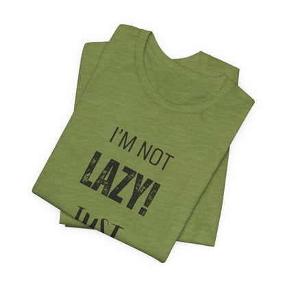 Not Lazy, I'm Just Waiting On Inspiration Funny Graphic T-Shirt