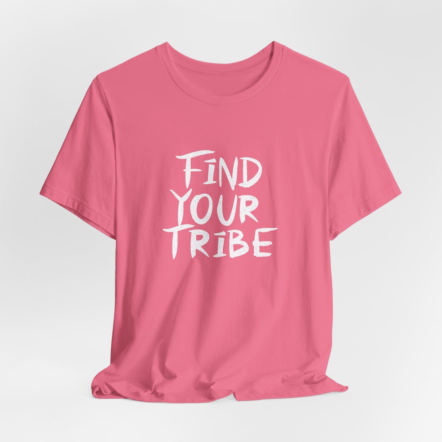 Find Your Tribe Inspirational T-Shirt - Empower Your Inner Circle