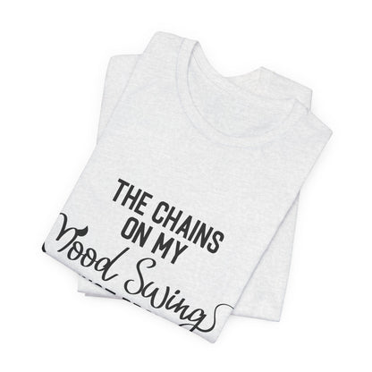 The Chains on My Mood Broke T-Shirt - Express Your Inner Struggles with Style