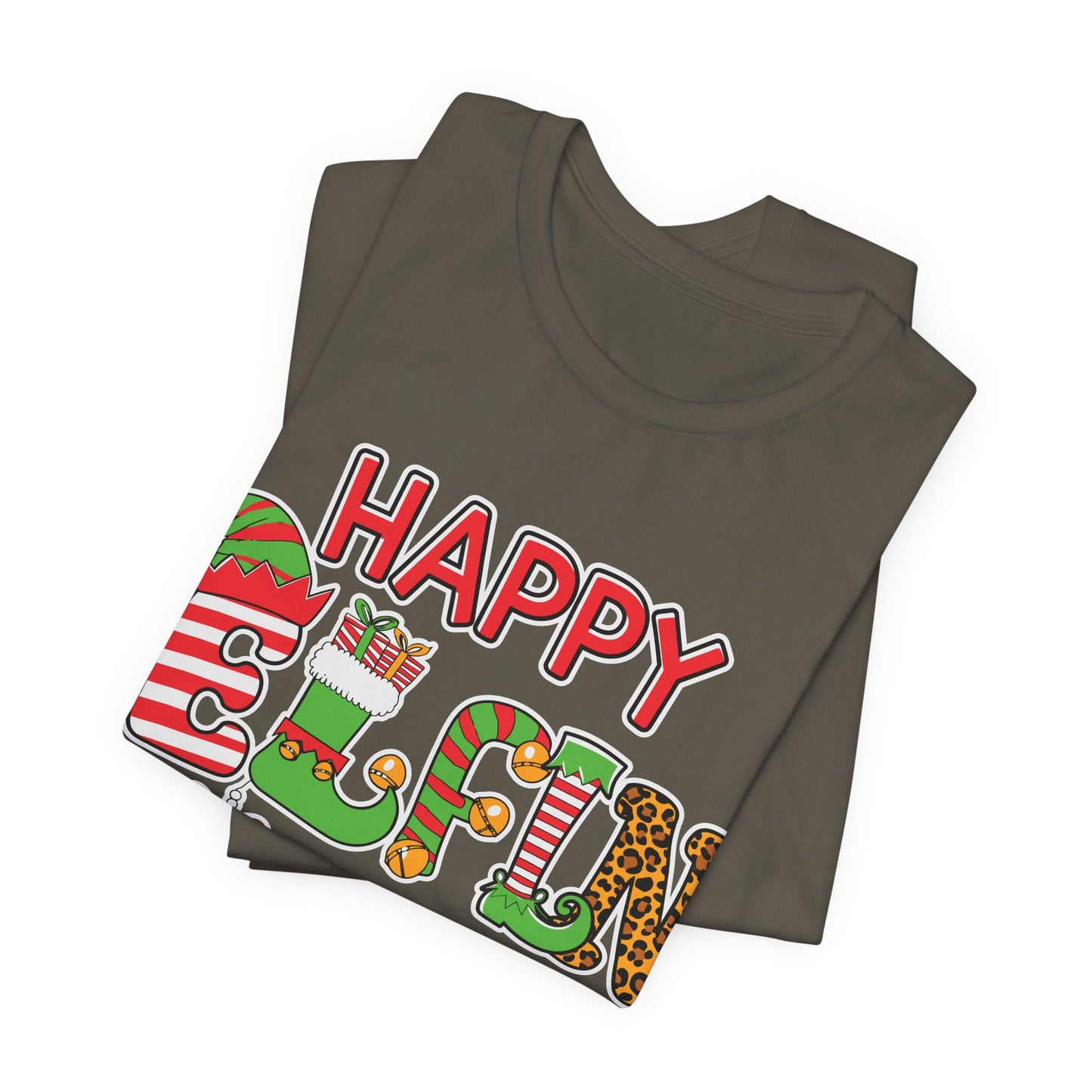 Happy Elfin Holidays Christmas T-Shirt - Fun Festive Elf Holiday Tee