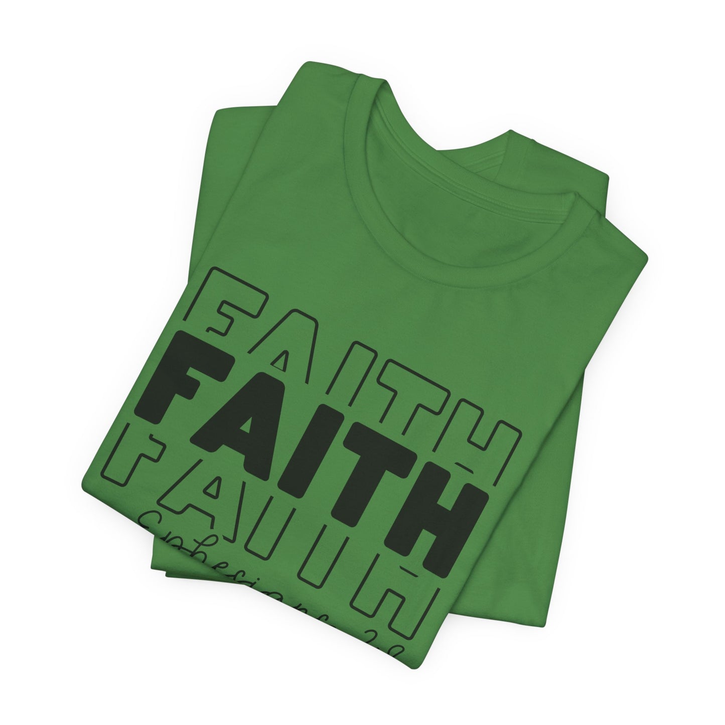 Faith Faith Faith Ephesians 2:8 T-Shirt – Inspirational Christian Apparel for Faith-Believers