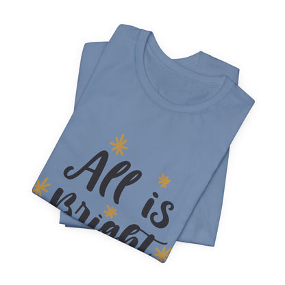 All Is Bright Christmas T-Shirt – Festive Holiday Tee with Gold Stars Design